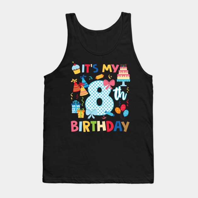 It's My Birthday tee Best Day Ever Happy Birthday Gift Family Vacation Outfit Custom Birthday Tee Tank Top by ttao4164